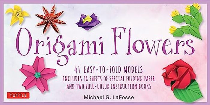 Origami Flowers Kit: 41 Easy-to-fold Models - Includes 98 Sheets of Special Folding Paper
