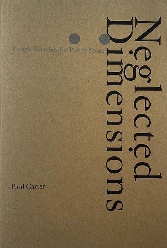 Neglected Dimensions