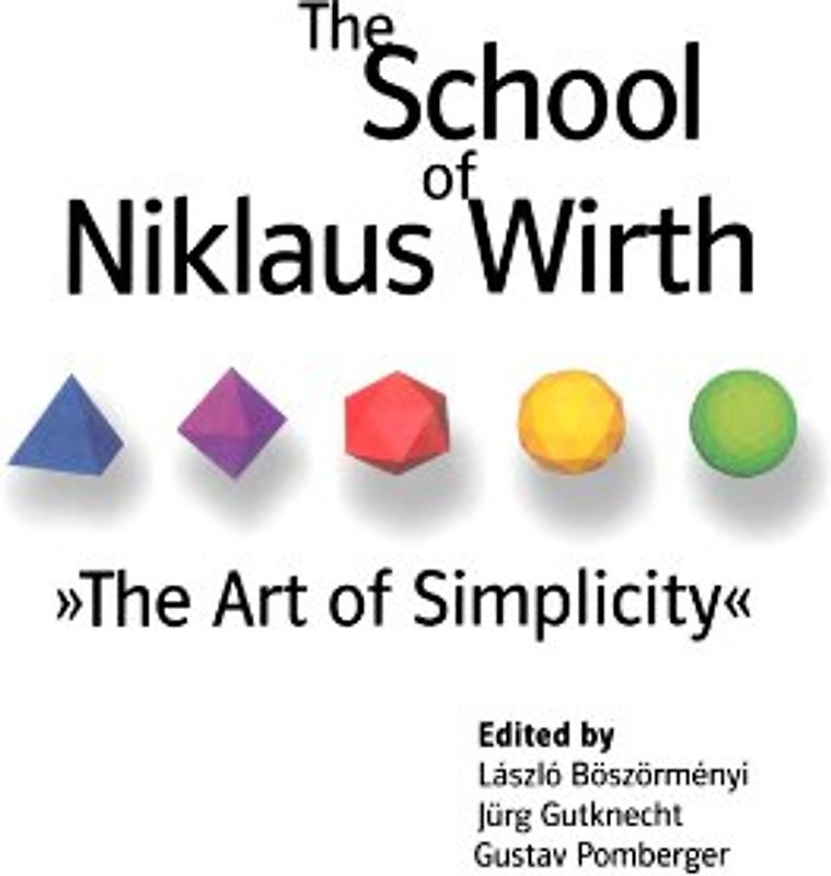 The School of Niklaus Wirth: The Art of Simplicity