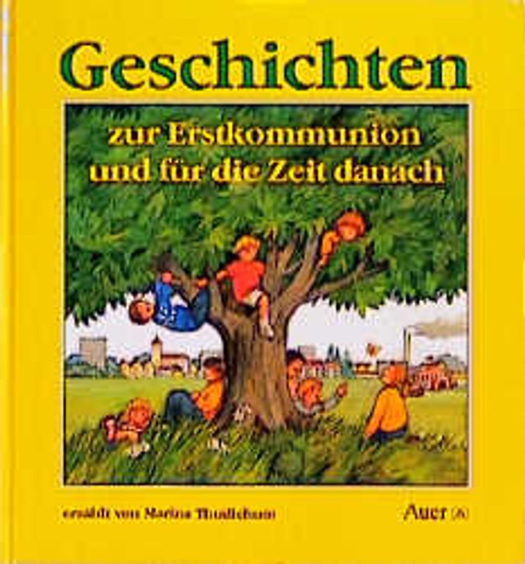 Geschichten zur Erstkommunion und für die Zeit danach