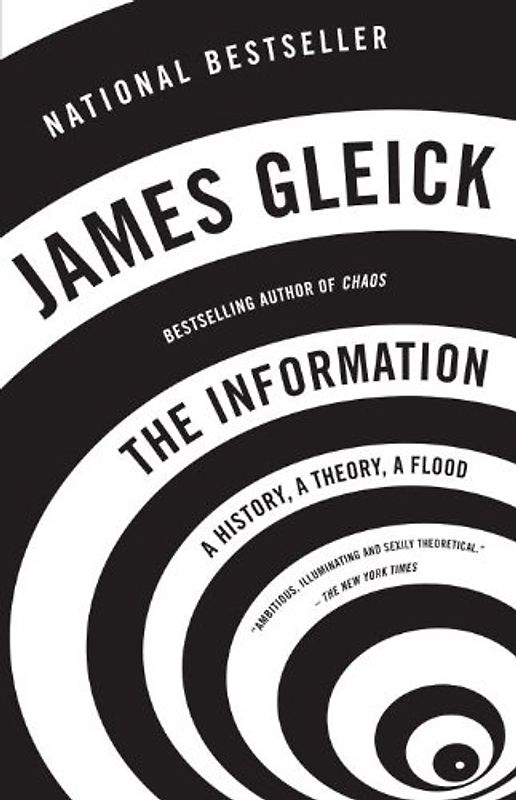 The Information: A History, A Theory, A Flood (Vintage) - James Gleick