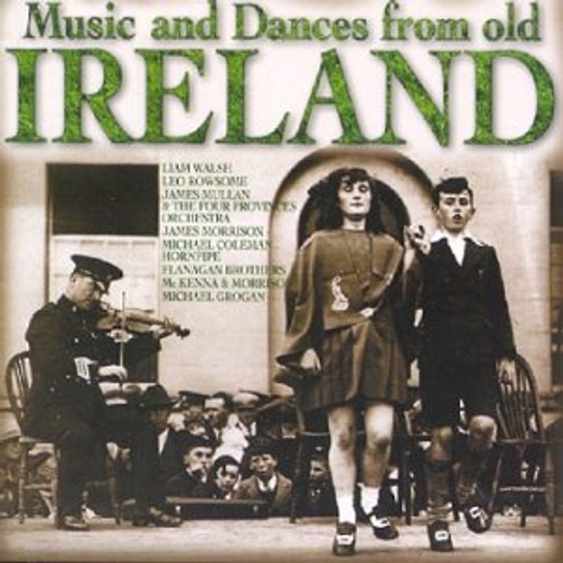 Various - Music & Dances from Old Ireland