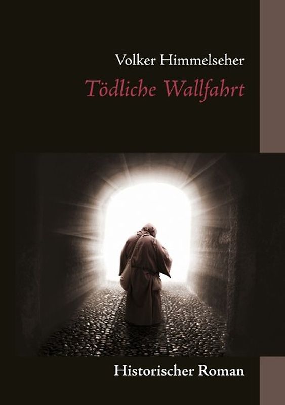 Tödliche Wallfahrt