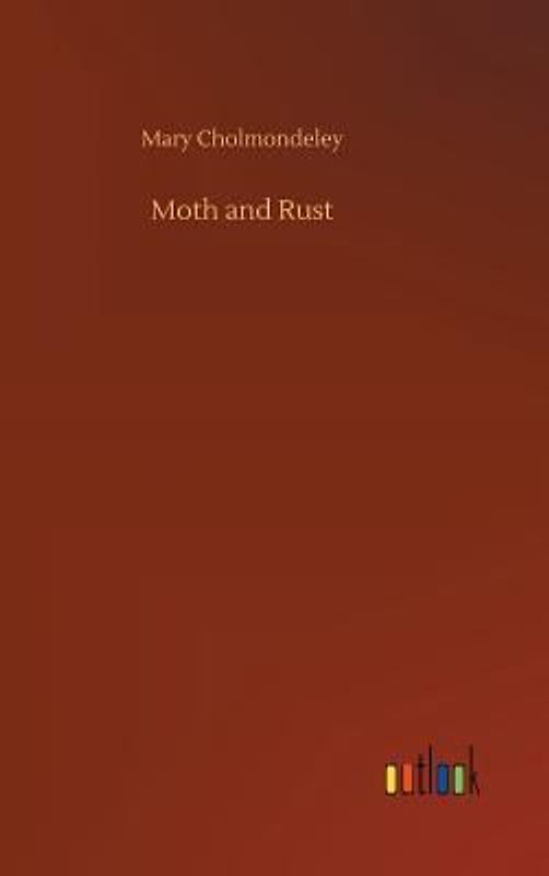 Moth and Rust