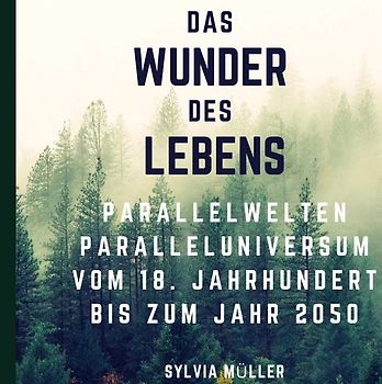 Das Wunder des Lebens