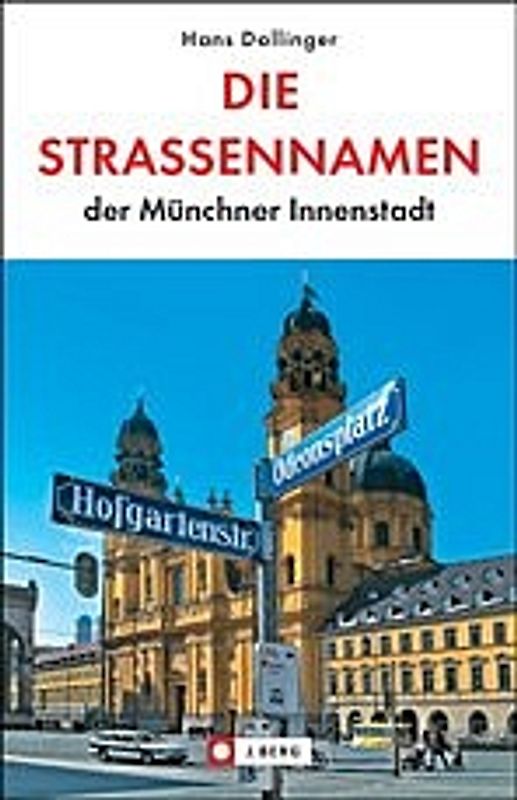 Die Strassennamen der Münchner Innenstadt
