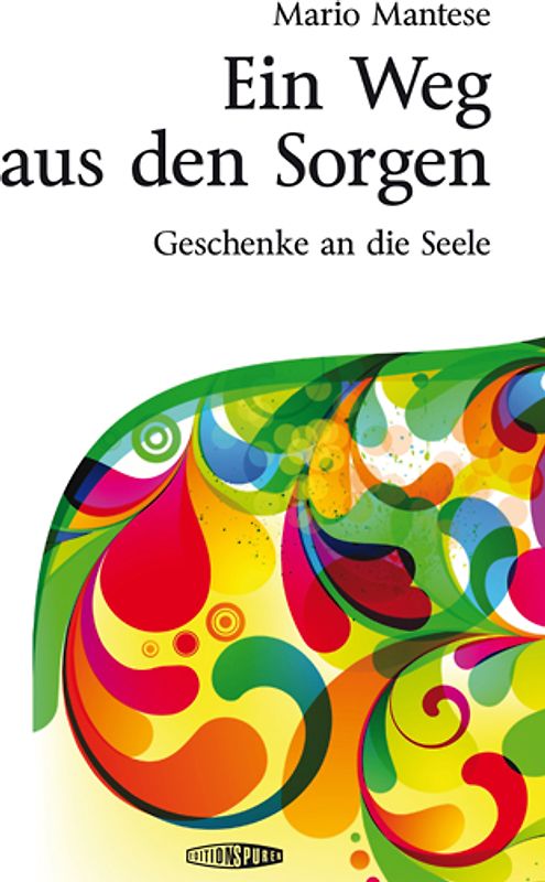 Ein Weg aus den Sorgen