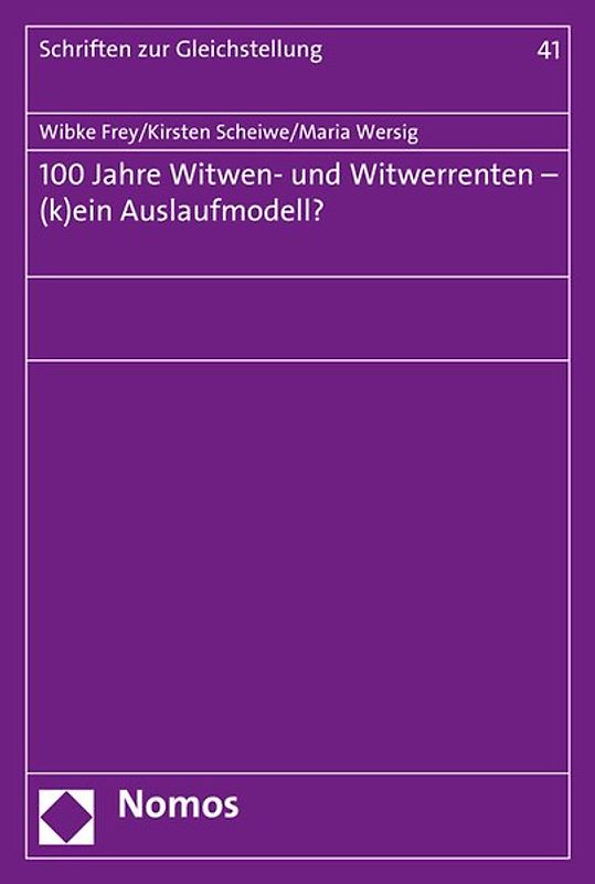 100 Jahre Witwen- und Witwerrenten - (k)ein Auslaufmodell?