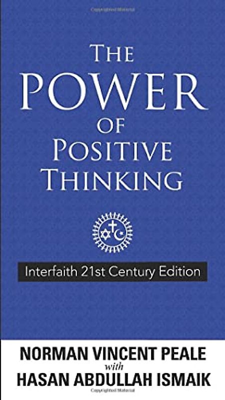 The Power of Positive Thinking: Interfaith 21st Century Edition