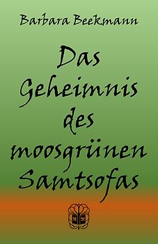 Das Geheimnis des moosgrünen Samtsofas