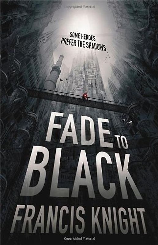 Fade to Black (Rojan Dizon Novels) - Knight, Francis