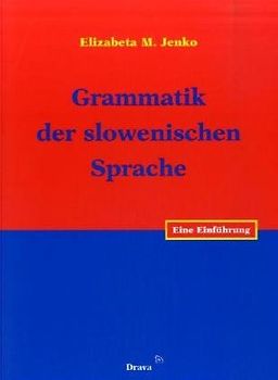 Grammatik der slowenischen Sprache