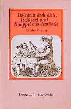 Tischlein deck dich, Goldesel und Knüppel aus dem Sack