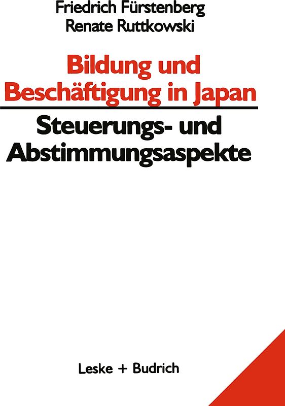 Bildung und Beschäftigung in Japan — Steuerungs- und Abstimmungsaspekte