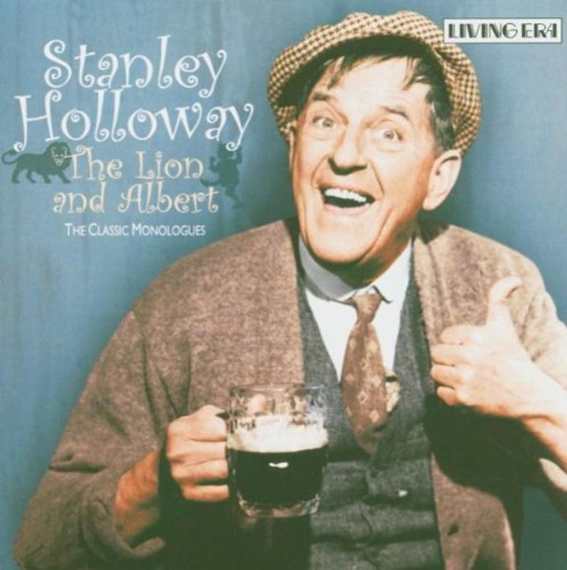 Stanley Holloway - The Lion & Albert