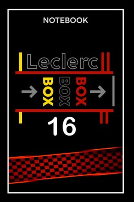 Charles Leclerc Notebook: box box box /F1 Journal 120 blank lined pages (f1 Notebooks)