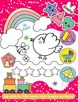 big skills for little hands trace shapes workbook: tracing lines and shapes for kids