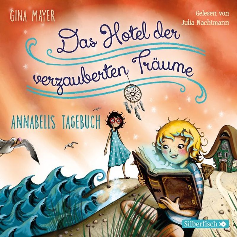 Annabells Tagebuch (Das Hotel der verzauberten Träume 2)