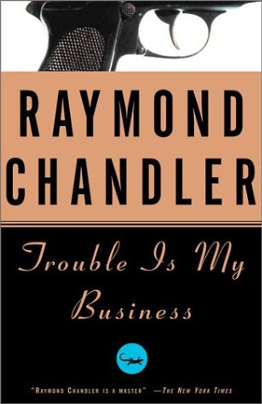 Trouble Is My Business (Vintage Crime/Black Lizard) - Chandler, Raymond