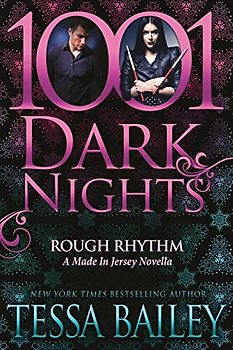 Rough Rhythm: A Made In Jersey Novella (1001 Dark Nights)