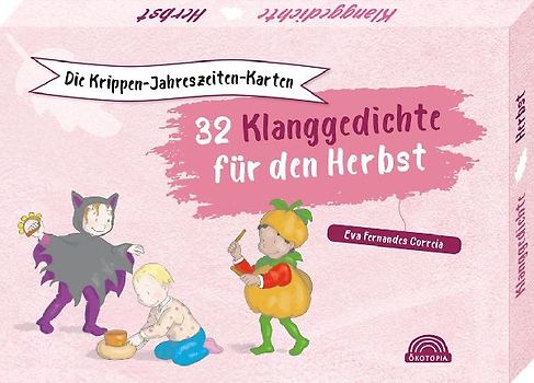 Die Krippen-Jahreszeiten-Karten: 32 Klanggedichte für den Herbst