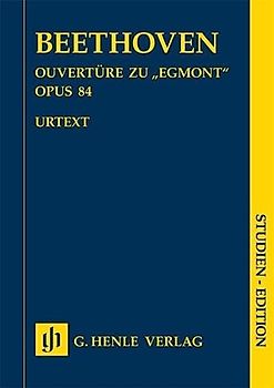 Ouvertüre zu ''Egmont'' op. 84 - Studien-Edition: Besetzung: Werke für Orchester (Studien-Editionen: Studienpartituren)