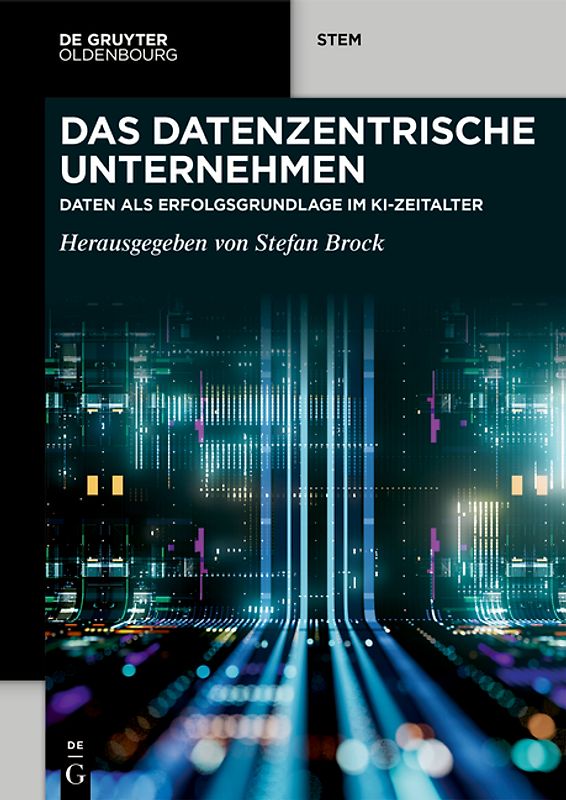 Das datenzentrische Unternehmen