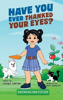 Have You Ever Thanked Your Eyes?