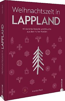 Weihnachtszeit in Lappland