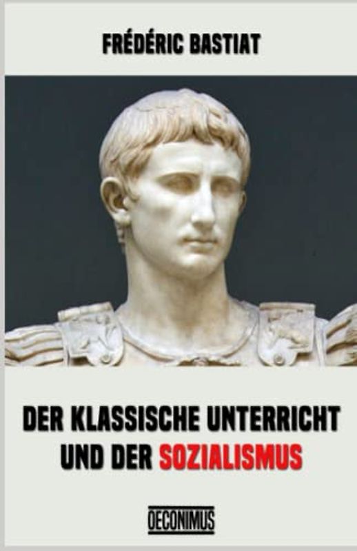 Der Klassische Unterricht und der Sozialismus