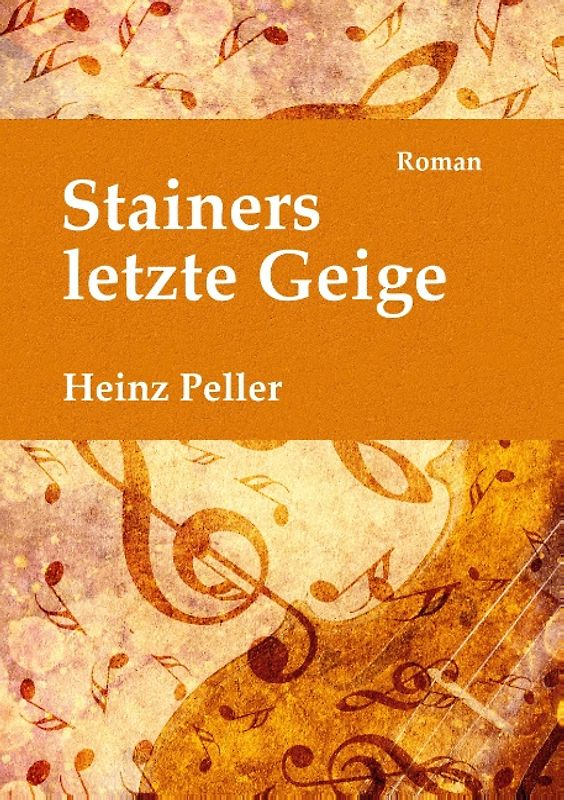 Stainers letzte Geige