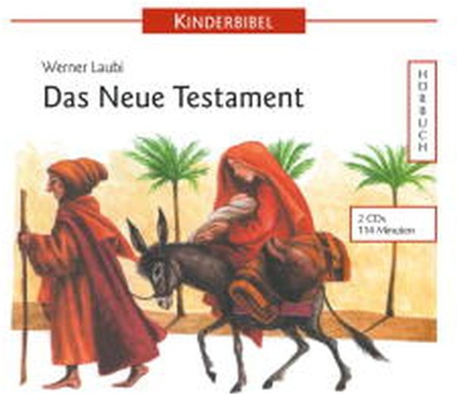 Kinderbibel. Das Neue Testament