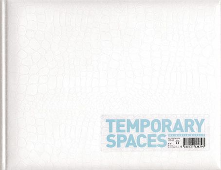 Temporary Spaces