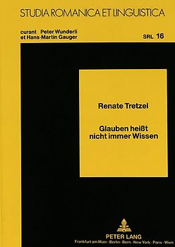 Glauben heißt nicht immer Wissen