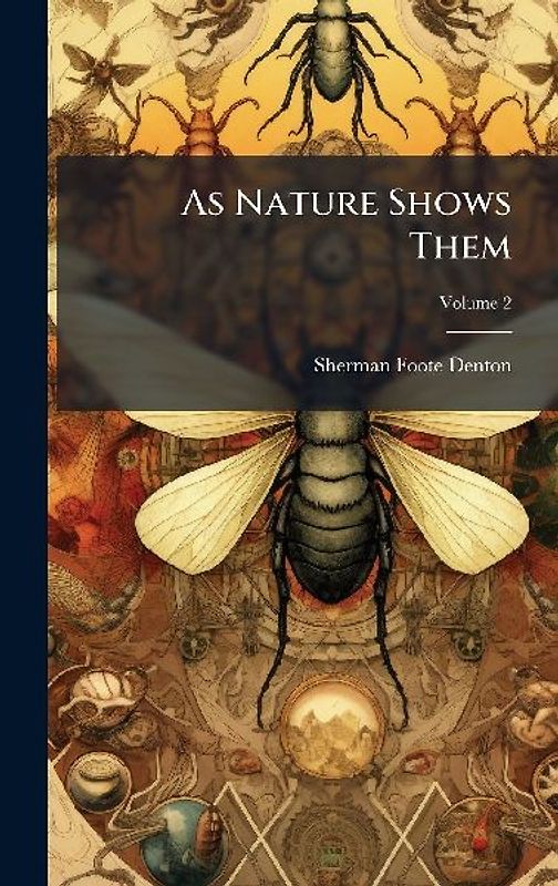 As Nature Shows Them