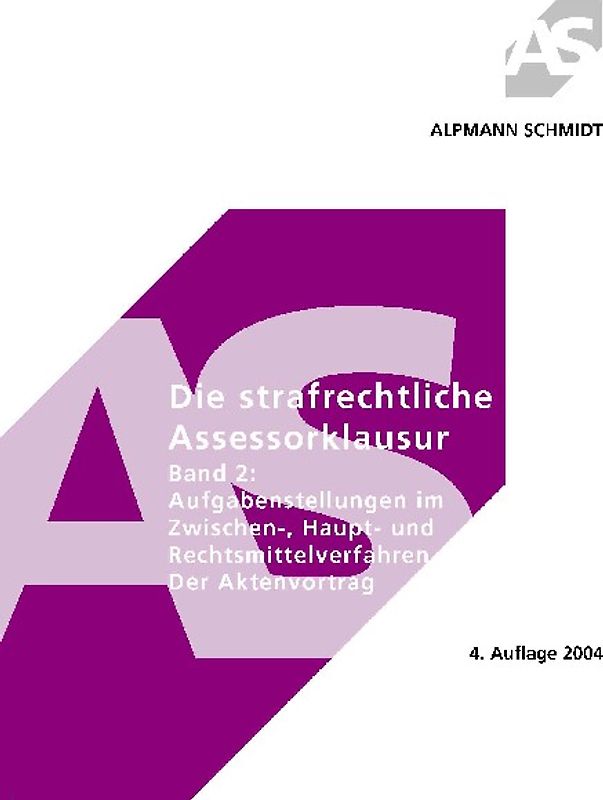 Die strafrechtliche Assessorklausur