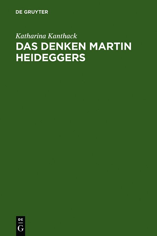 Das Denken Martin Heideggers