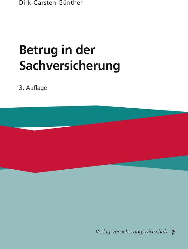 Betrug in der Sachversicherung