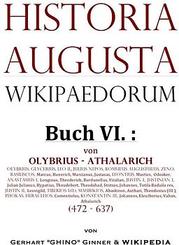 Historia Augusta Wikipaedorum / Historia Augusta Wikipaedorum Buch VI.