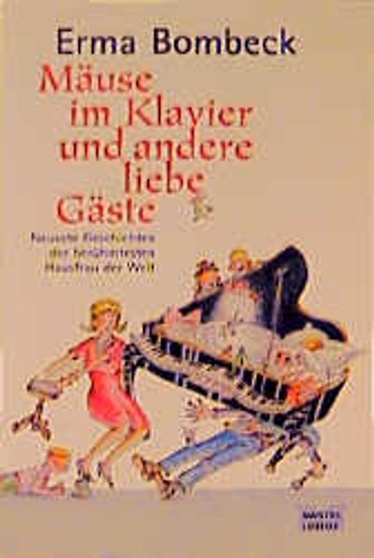 Mäuse im Klavier und andere liebe Gäste