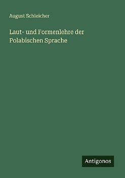 Laut- und Formenlehre der Polabischen Sprache