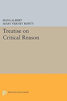 Treatise on Critical Reason (Princeton Legacy Library)