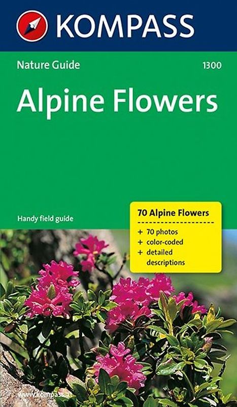 KOMPASS Naturführer Alpine Flowers