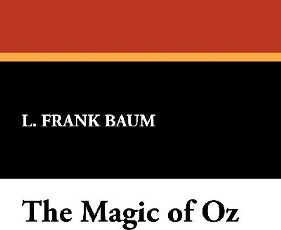 The Magic of Oz