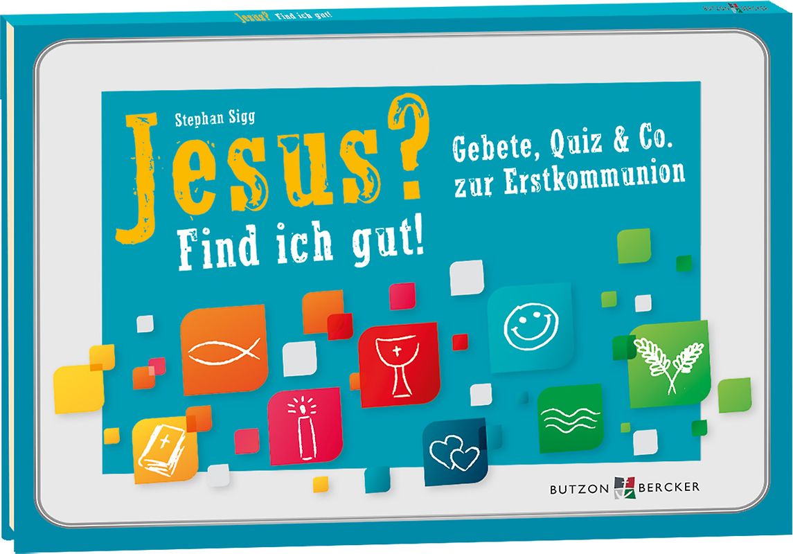 Jesus? Find ich gut!