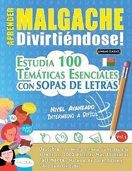APRENDER MALGACHE DIVIRTIÉNDOSE! - NIVEL AVANZADO