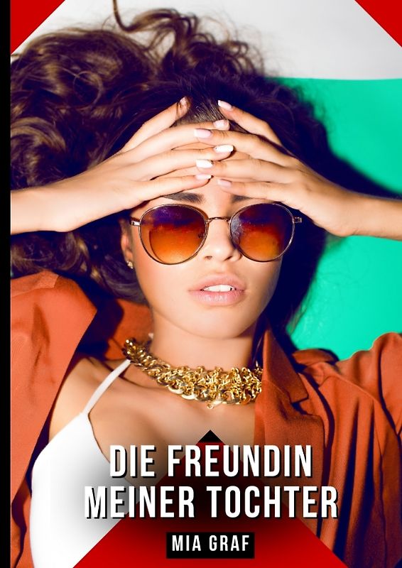 Die Freundin meiner Tochter