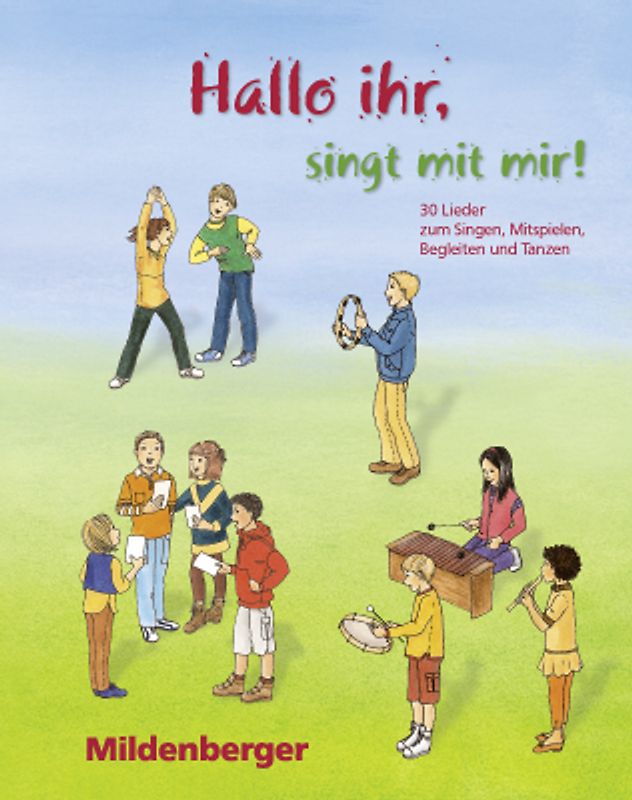Hallo ihr, singt mit mir! / Hallo ihr, singt mit mir! – Kopiervorlagen