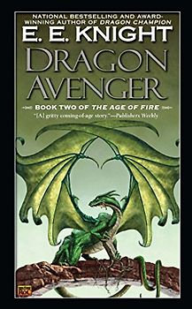 Dragon Avenger: Book Two of the Age of Fire
