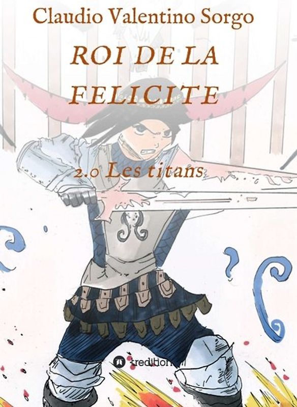 ROI DE LA FELICITE